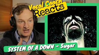 Vocal Coach REACTS - System Of A Down 'Sugar'