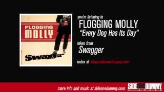 Flogging Molly - Every Dog Has Its Day (Official Audio)