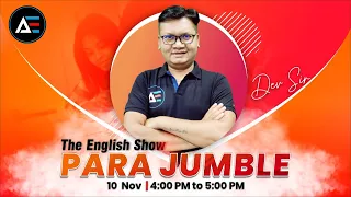 The English Show | PARA JUMBLE | Important for all Competitive Exams | Dev Sir