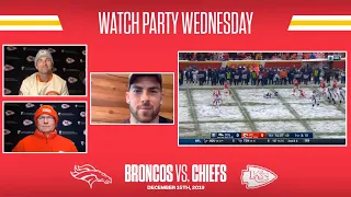 2019 Week 15: Broncos at Chiefs | Watch Party Wednesday