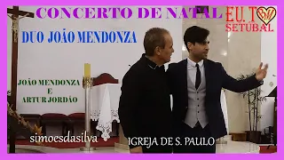 DUO JOÃO MENDONZA  -  CONCERTO DE NATAL