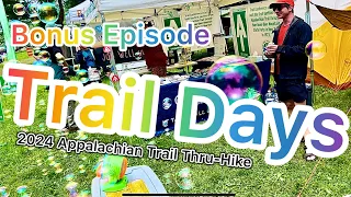 Bonus Episode: Trail Days | 2024 Appalachian Trail Thru-Hike | 5/17/24