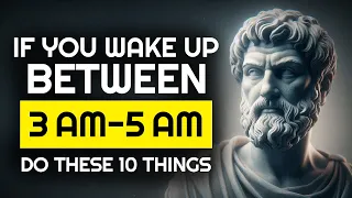 If You WAKE UP Between 3AM & 5AM   Do These 10 THINGS