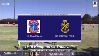 20240316   U/15 Kempton vs Transvalia at Transvalia High School