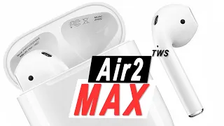 Air2 MAX TWS - лучшая копия AirPods с надписями ТОП