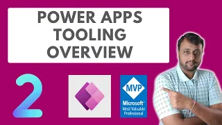 Power Apps Tooling Overview