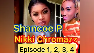 Nikki Chromazz Vs Shancoe P