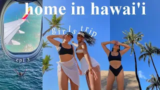 Home in Hawaii ep. 3: island hopping to Maui, girls trip