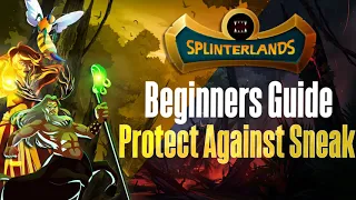 Splinterlands: How To Defend Against Sneak