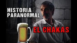 El CHAKAS (Historia Paranormal)