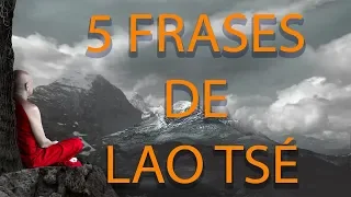 5 frases de Lao Tsé para reflexionar - Ciencia del Saber