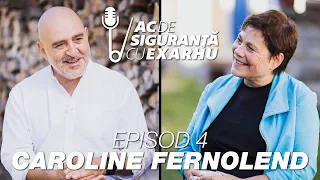 Ac de siguranță #4. Caroline Fernolend, salvatoarea satului Viscri