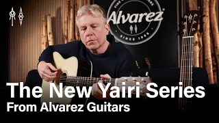 The New Yairi Series from Alvarez Guitars