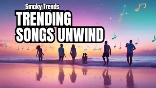 Popular Trending Songs #2| Mind Relaxing 2024| Mood Booster| #Viral latest| Spotify chill playlist