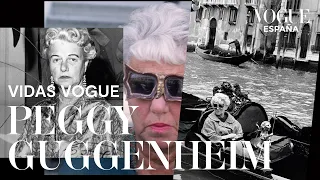 Vidas Vogue: Peggy Guggenheim | VOGUE España