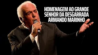 Uma Pequena Homenagem  ao Grande Senhor das Desgarradas – Armando Marinho