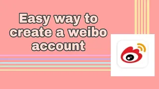 How to create weibo account| How to make weibo account (easy way) Fangirl Ice