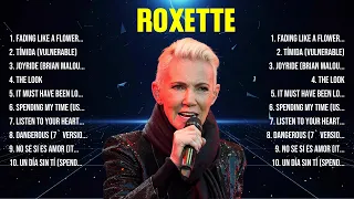 Roxette The Best Music Of All Time ▶️ Full Album ▶️ Top 10 Hits Collection