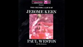 Paul Weston Orchestra - Jerome Kern on Broadway