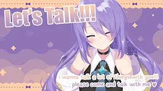 【Freetalk】There's so many things that i want to talk, please come and talk with me ♥【holoID】