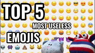 TOP 5: Most Useless Emojis