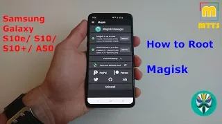 How to Root Samsung Galaxy S10e/ S10/ S10+ with Magisk - Full Video Guide