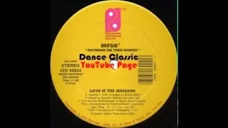 MFSB Ft. The Three Degrees - Love Is The Message (A Tom Moulton Mix)