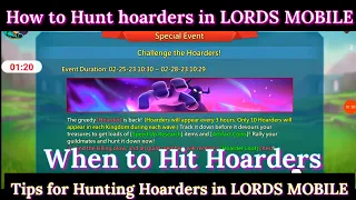 when and how to Hunt hoarders in LORDS MOBILE #lordsmobile #lordmobile