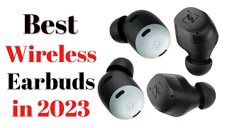 Top 7 BEST True Wireless Earbuds of [2023]