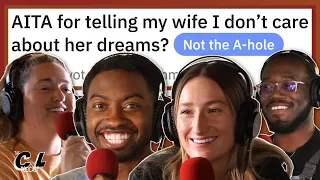 AITA For Telling My Wife I Don't Care About Her Dreams & Being Embarrassed With My Cheapskate BF