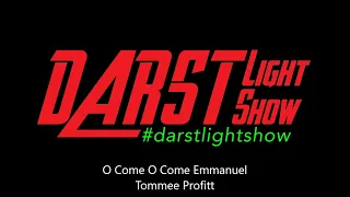 Darst Light Show 2021 - O Come O Come Emmanuel - Tommee Profitt