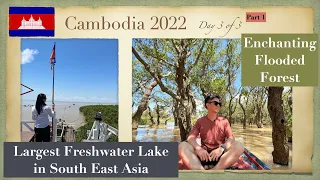 Siem Reap Cambodia | Day 3 of 3 Part 1 | Floating Village | Flooded Forest | Tonle Sap Lake