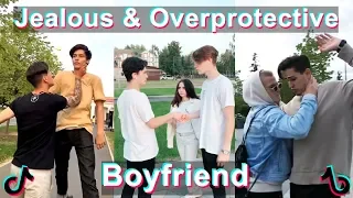 Jealous & Overprotective Boyfriend | TikTok Compilation #2