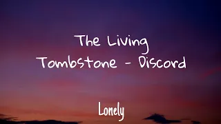 The Living Tombstone - Discord (مترجمة)