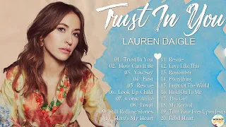 Praise and Worship Song Moment | Lauren Daigle Worship Moment Playlist 2023