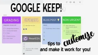 Teacher tricks: How to Customize and Make Google Keep Work for You!
