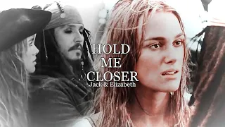 Jack & Elizabeth | Hold Me Closer