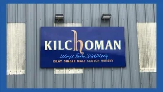 Day 9 - Kilchoman Distillery