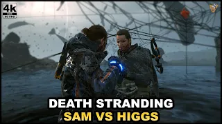 Death Stranding - Sam Vs Higgs - 4k 60FPS