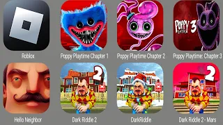 Poppy Playtime 3,Dark Riddle,Roblox,Poppy Playtime Chapter 2,Hello Neighbor,Dark Riddle 2 Mars