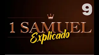 1ro. SAMUEL 9 - EXPLICADO | Reavivados por su Palabra || 15 DE SEPTIEMBRE 2022