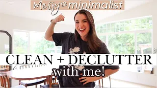 MY HOUSE IS A WRECK! 😬Messy To Minimal Clean + Declutter w/ me! | my MINIMALIST cleaning routine