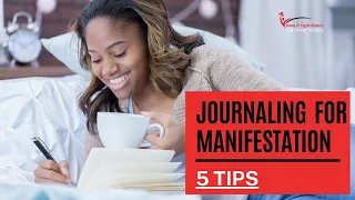 Journal for Manifestation - 5 Tips