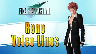 Final Fantasy VII: Remake Intergrade - Reno Voice Lines