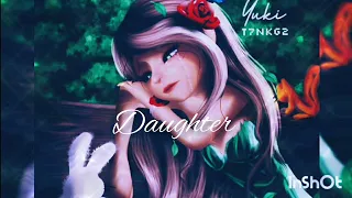 His Daughter- lyrics Zepeto Nightcore video