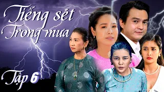 TIẾNG SÉT TRONG MƯA TẬP 6 | NHẬT KIM ANH, CAO MINH ĐẠT | PHIM TÌNH CẢM MIỀN TÂY VIỆT NAM