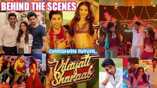 Vilayati Sharaab Behind The Scenes Darshan Raval Allu Sirish Heli Daruwala Indie Music Label