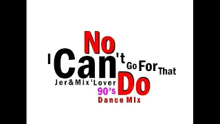 Daryl Hall & John Oates - I Can't Go For That (No Can Do) (Jer&Mix'Lover 90's Dance Mix)