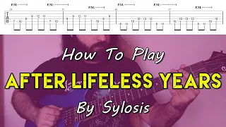 How To Play "After Lifeless Years" By Sylosis (Full Song Tutorial With TAB!)