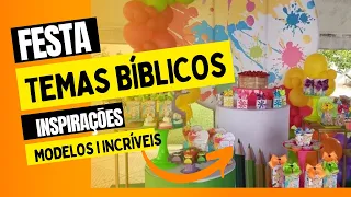 DECORAÇÃO DE FESTA| TEMAS BÍBLICOS | MODELOS E INSPIRAÇÕES #festainfantil #festaemusic